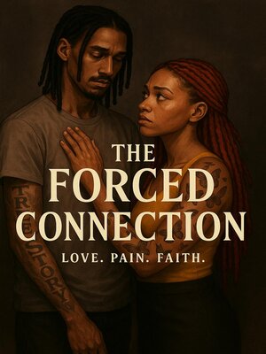 cover image of The Forced Connection